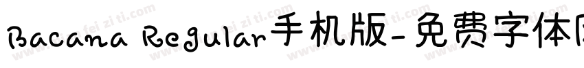 Bacana Regular手机版字体转换